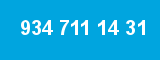934 711 14 31